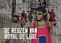 The Giants of Royal de Luxe